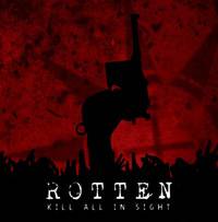 Rotten (FIN) : Kill all in Sight